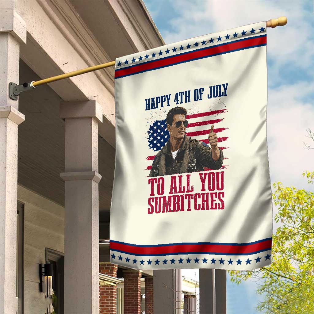 Happy 4th of July To All You Sumbitches Graphic Patriotic Garden Flag Funny Fighter Pilot Retro Action Movie Humor Inspo