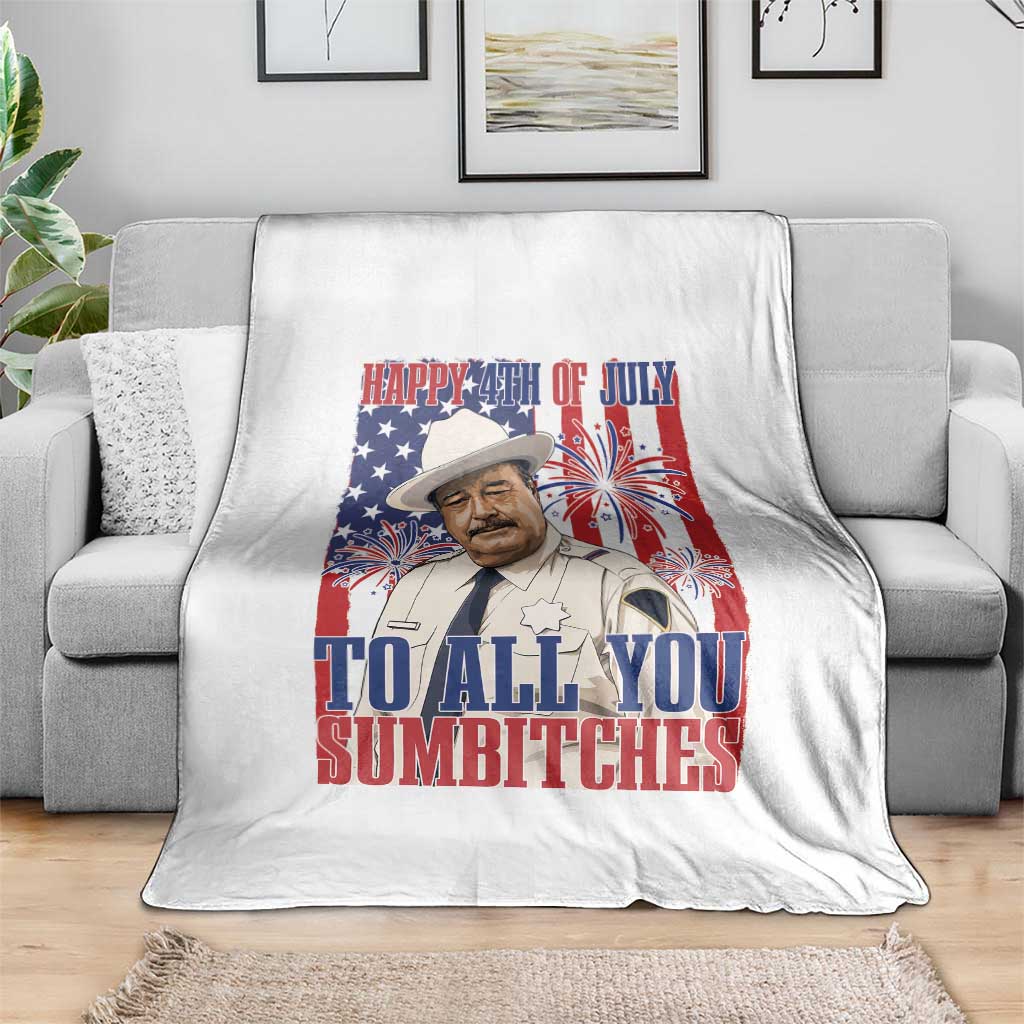 Happy 4th of July To All You Sumbitches Funny Sheriff Patriotic Graphic Throw Blanket Retro Movie Quote Inspo Country Humor TS02 Print Your Wear