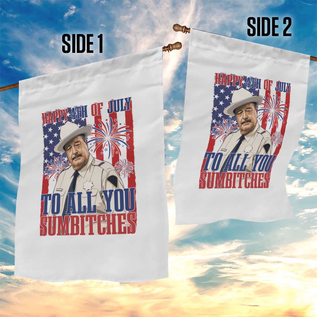 Happy 4th of July To All You Sumbitches Funny Sheriff Patriotic Graphic Garden Flag Retro Movie Quote Inspo Country Humor TS02 Print Your Wear
