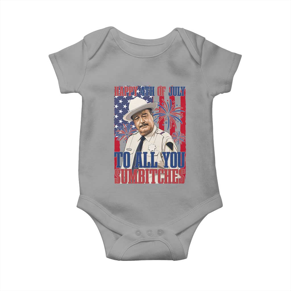 Happy 4th of July To All You Sumbitches Funny Sheriff Patriotic Graphic Baby Onesie Retro Movie Quote Inspo Country Humor TS02 Sport Gray Print Your Wear
