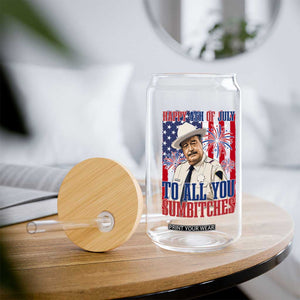 Happy 4th of July To All You Sumbitches Funny Sheriff Patriotic Graphic Glass Can Retro Movie Quote Inspo Country Humor TS02 Print Your Wear