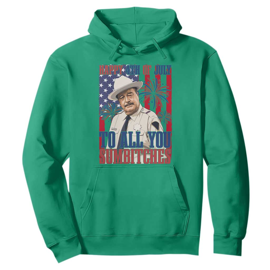 Happy 4th of July To All You Sumbitches Funny Sheriff Patriotic Graphic Hoodie Retro Movie Quote Inspo Country Humor TS02 Irish Green Print Your Wear