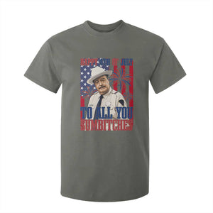 Happy 4th of July To All You Sumbitches Funny Sheriff Patriotic Graphic T Shirt For Kid Retro Movie Quote Inspo Country Humor TS02 Military Green Print Your Wear