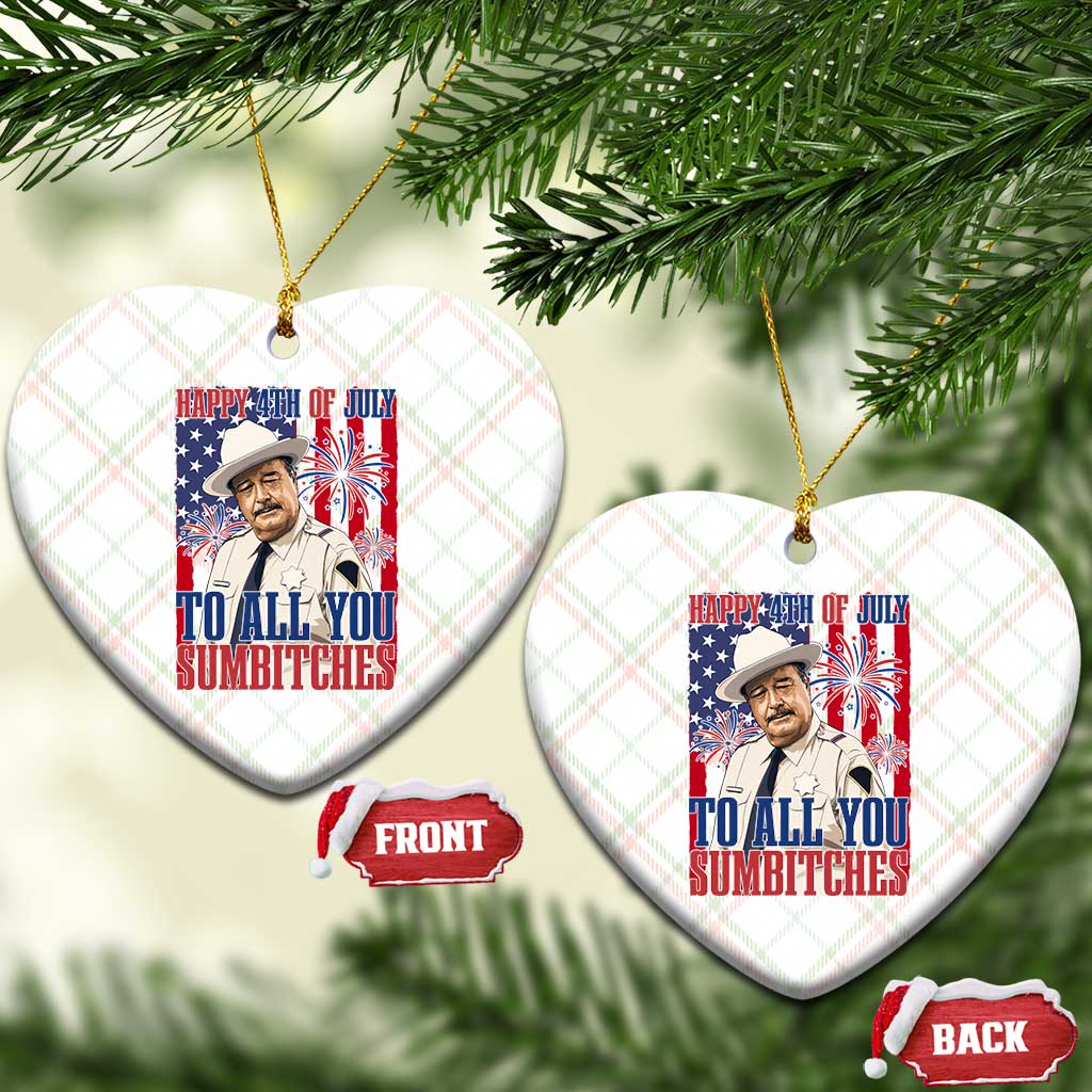 Happy 4th of July To All You Sumbitches Funny Sheriff Patriotic Graphic Ceramic Ornament Retro Movie Quote Inspo Country Humor TS02 Print Your Wear