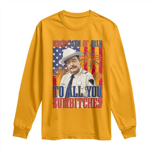 Happy 4th of July To All You Sumbitches Funny Sheriff Patriotic Graphic Long Sleeve Shirt Retro Movie Quote Inspo Country Humor TS02 Gold Print Your Wear