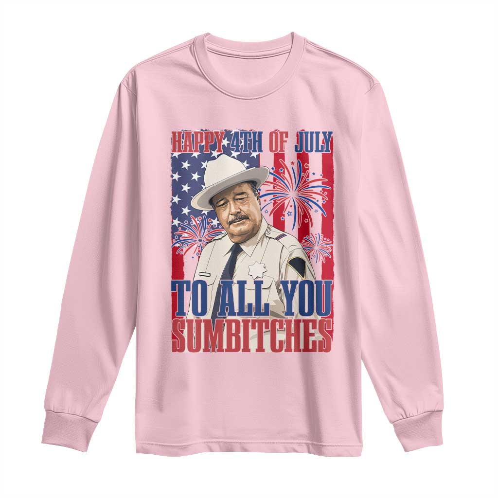 Happy 4th of July To All You Sumbitches Funny Sheriff Patriotic Graphic Long Sleeve Shirt Retro Movie Quote Inspo Country Humor TS02 Light Pink Print Your Wear
