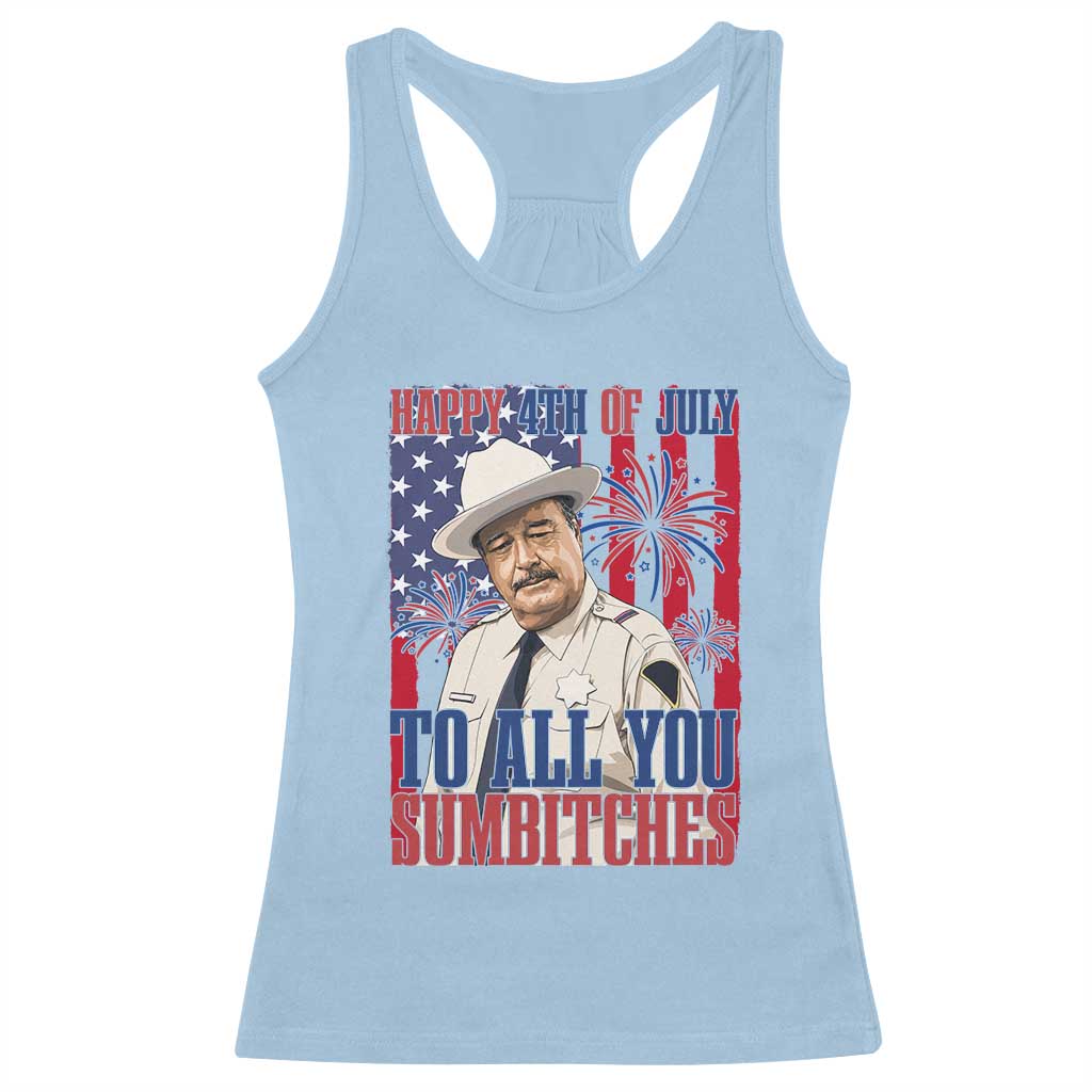 Happy 4th of July To All You Sumbitches Funny Sheriff Patriotic Graphic Racerback Tank Top Retro Movie Quote Inspo Country Humor TS02 Light Blue Print Your Wear