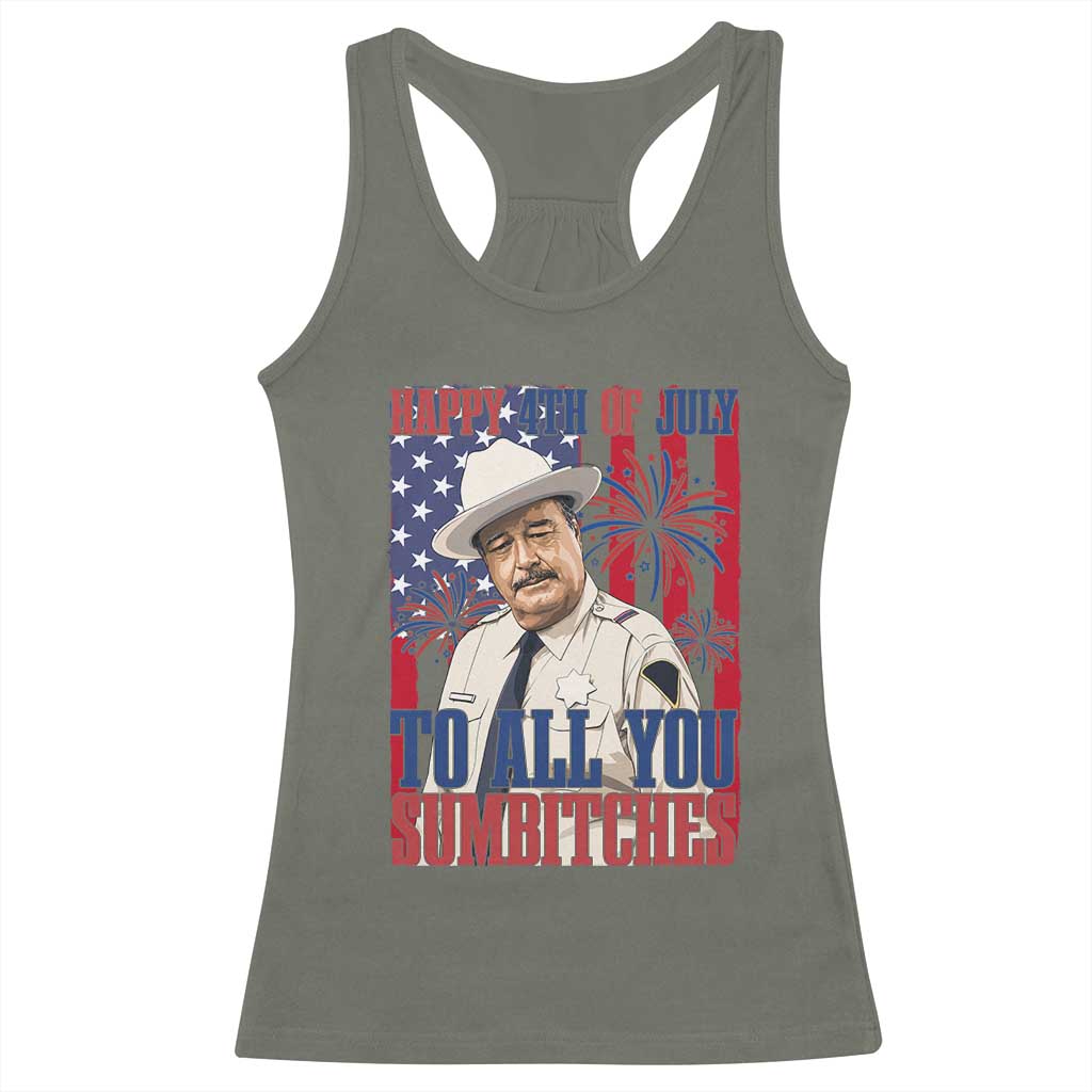 Happy 4th of July To All You Sumbitches Funny Sheriff Patriotic Graphic Racerback Tank Top Retro Movie Quote Inspo Country Humor TS02 Military Green Print Your Wear
