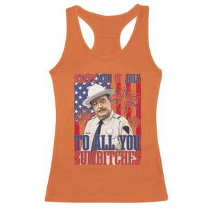 Happy 4th of July To All You Sumbitches Funny Sheriff Patriotic Graphic Racerback Tank Top Retro Movie Quote Inspo Country Humor TS02 Orange Print Your Wear
