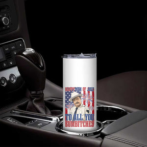 Happy 4th of July To All You Sumbitches Funny Sheriff Patriotic Graphic Skinny Tumbler Retro Movie Quote Inspo Country Humor TS02 Print Your Wear