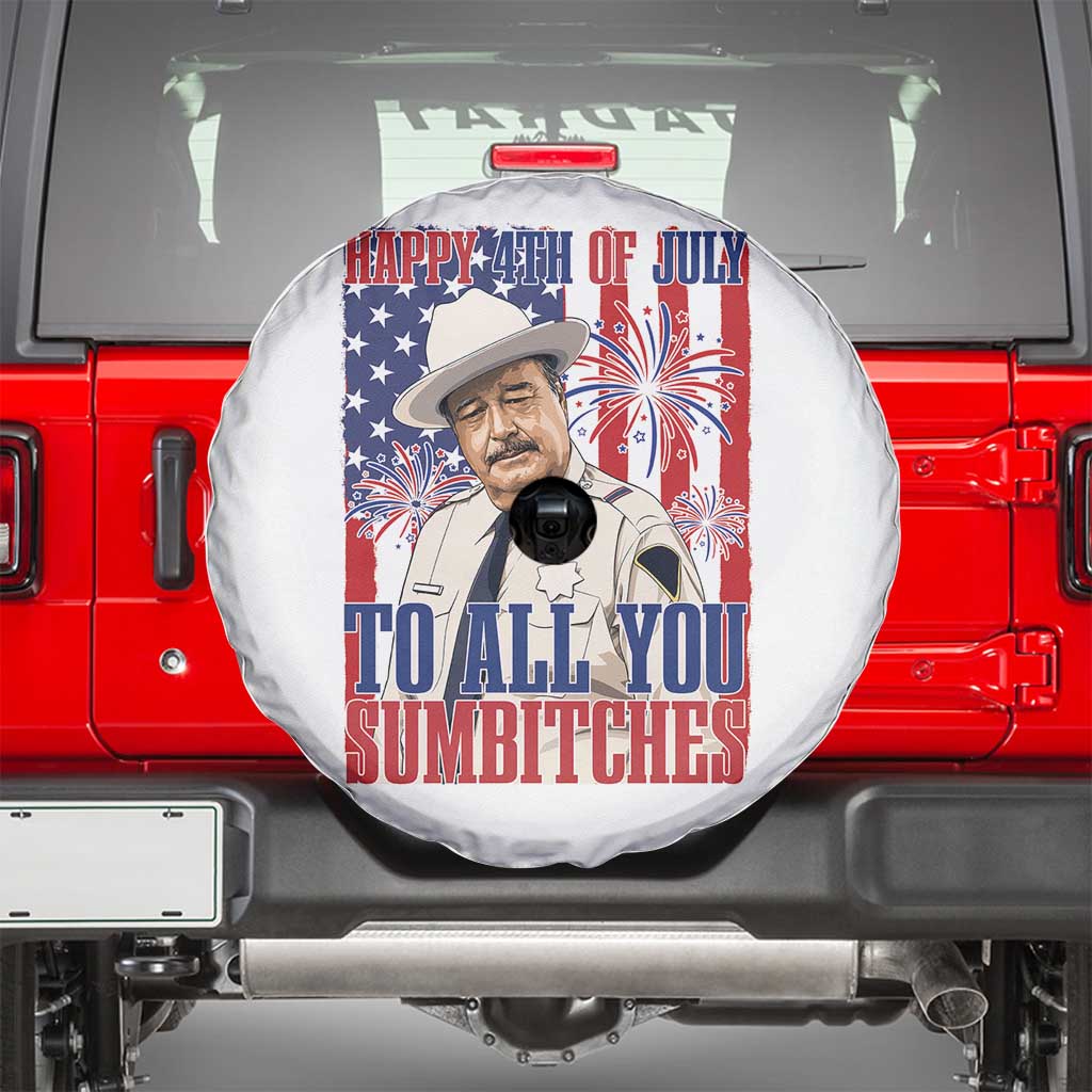 Happy 4th of July To All You Sumbitches Funny Sheriff Patriotic Graphic Spare Tire Cover Retro Movie Quote Inspo Country Humor TS02 White Print Your Wear