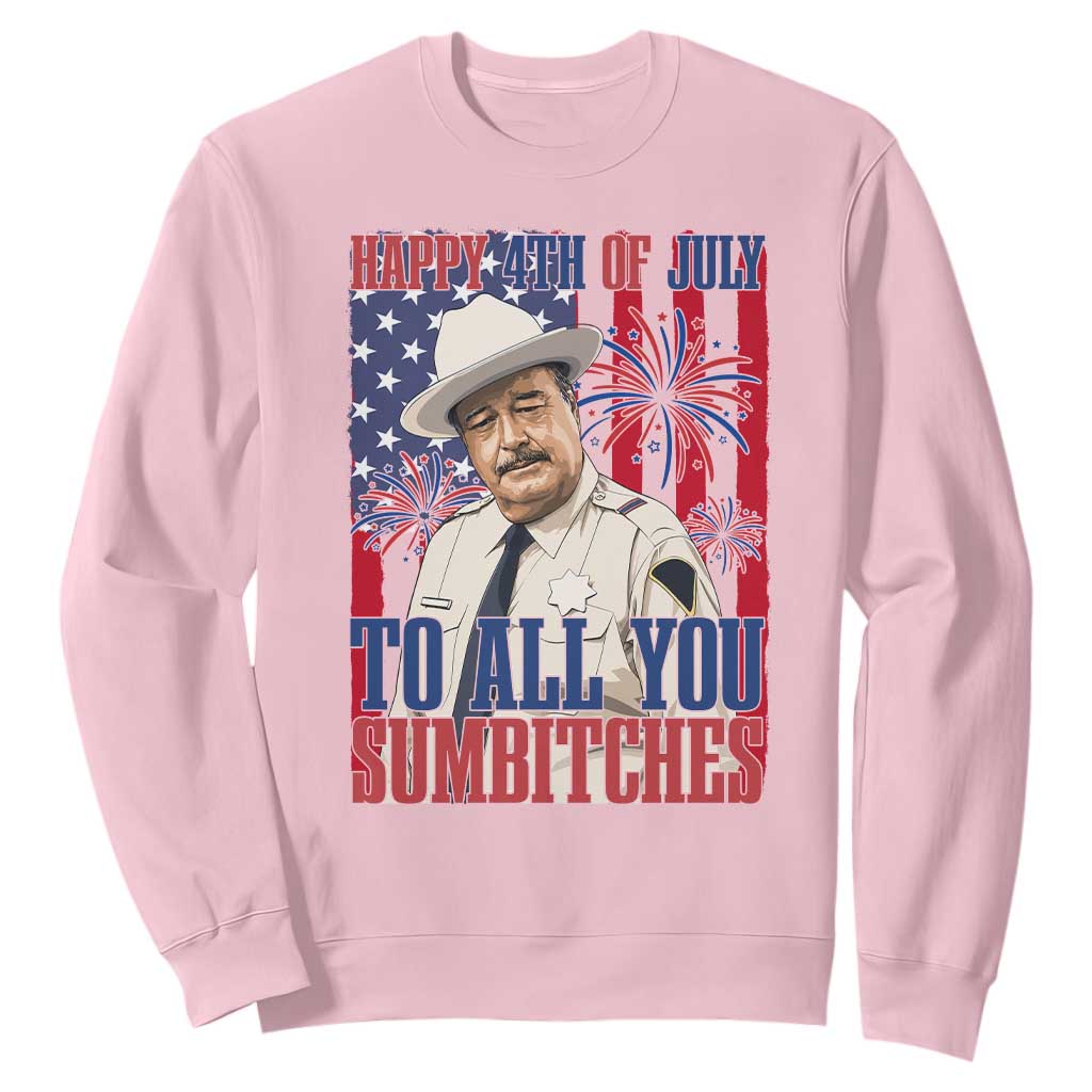 Happy 4th of July To All You Sumbitches Funny Sheriff Patriotic Graphic Sweatshirt Retro Movie Quote Inspo Country Humor TS02 Light Pink Print Your Wear