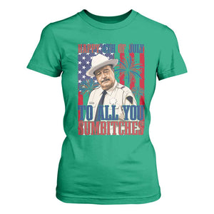 Happy 4th of July To All You Sumbitches Funny Sheriff Patriotic Graphic T Shirt For Women Retro Movie Quote Inspo Country Humor TS02 Irish Green Print Your Wear