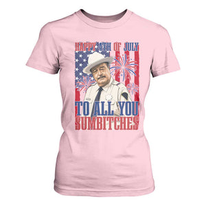 Happy 4th of July To All You Sumbitches Funny Sheriff Patriotic Graphic T Shirt For Women Retro Movie Quote Inspo Country Humor TS02 Light Pink Print Your Wear