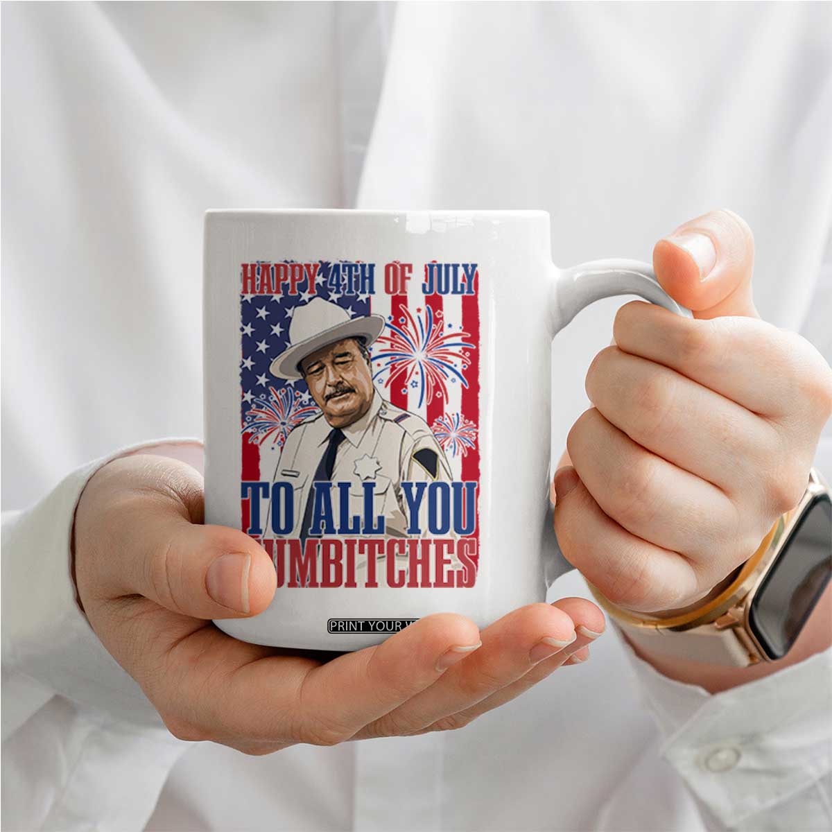 Happy 4th of July To All You Sumbitches Funny Sheriff Patriotic Graphic Coffee Mug Retro Movie Quote Inspo Country Humor TS02 Print Your Wear