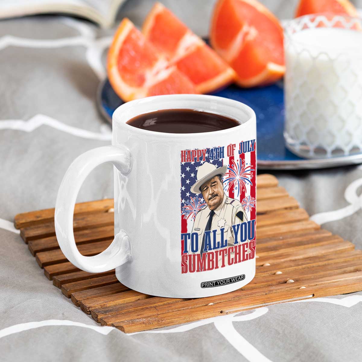 Happy 4th of July To All You Sumbitches Funny Sheriff Patriotic Graphic Coffee Mug Retro Movie Quote Inspo Country Humor TS02 Print Your Wear
