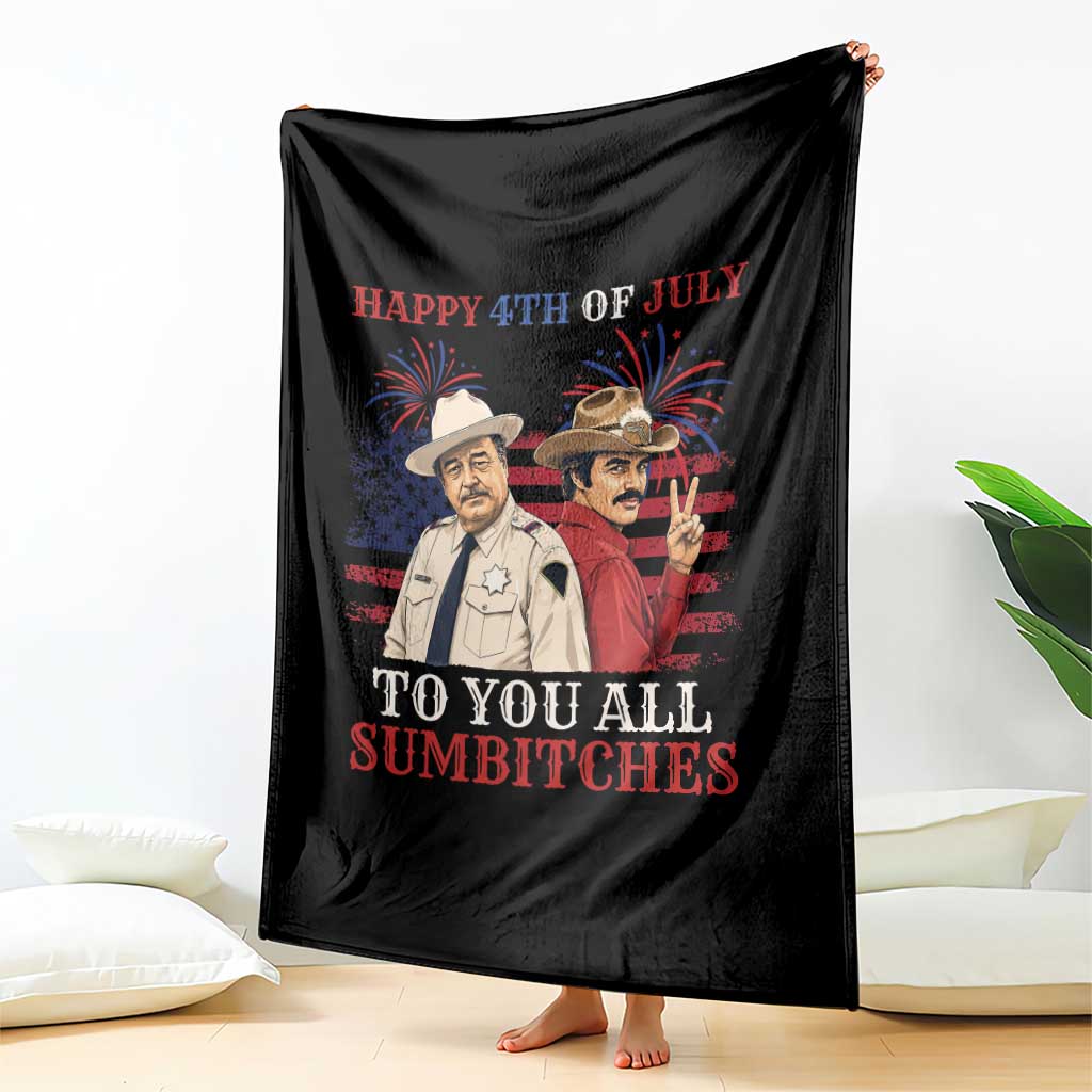 Happy 4th of July To All You Sumbitches Country Humor Throw Blanket Vintage Southern Cowboy Patriotic Graphic TS02 Print Your Wear