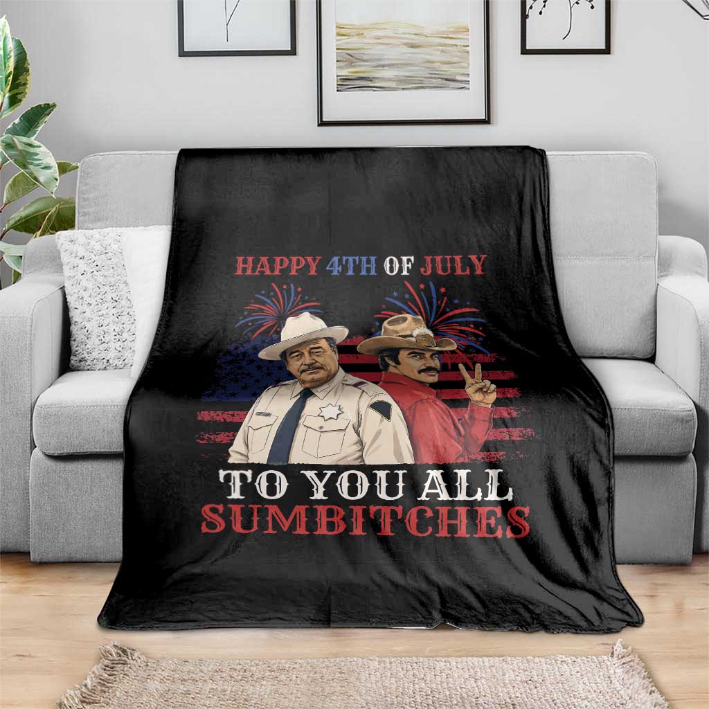 Happy 4th of July To All You Sumbitches Country Humor Throw Blanket Vintage Southern Cowboy Patriotic Graphic TS02 Print Your Wear