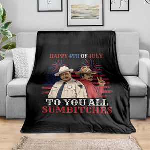 Happy 4th of July To All You Sumbitches Country Humor Throw Blanket Vintage Southern Cowboy Patriotic Graphic TS02 Print Your Wear