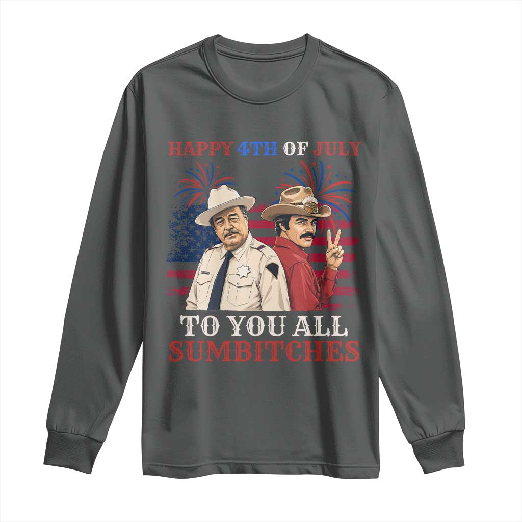 Happy 4th of July To All You Sumbitches Country Humor Long Sleeve Shirt Vintage Southern Cowboy Patriotic Graphic TS02 Dark Heather Print Your Wear