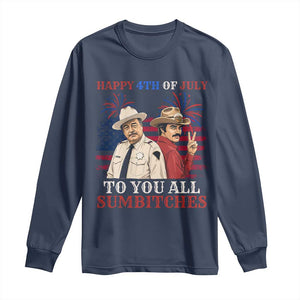 Happy 4th of July To All You Sumbitches Country Humor Long Sleeve Shirt Vintage Southern Cowboy Patriotic Graphic TS02 Navy Print Your Wear