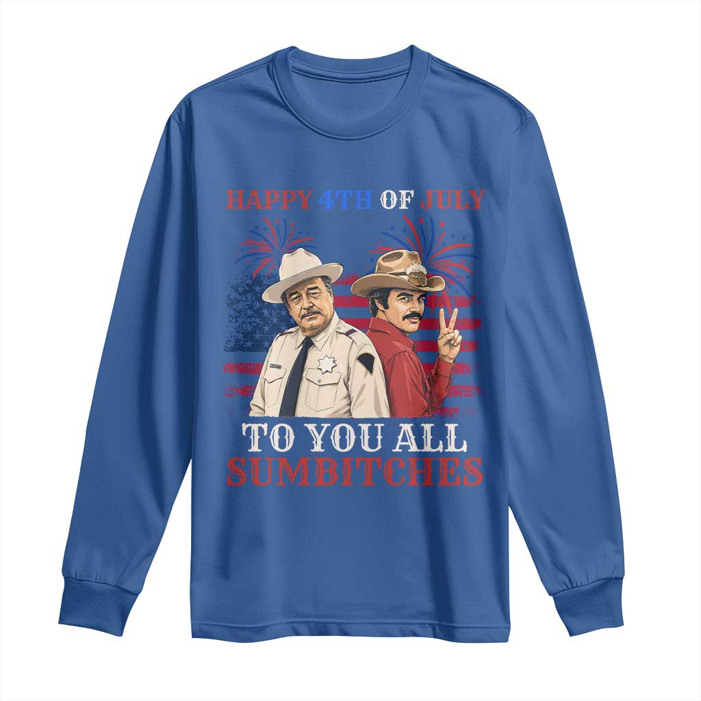 Happy 4th of July To All You Sumbitches Country Humor Long Sleeve Shirt Vintage Southern Cowboy Patriotic Graphic TS02 Royal Blue Print Your Wear