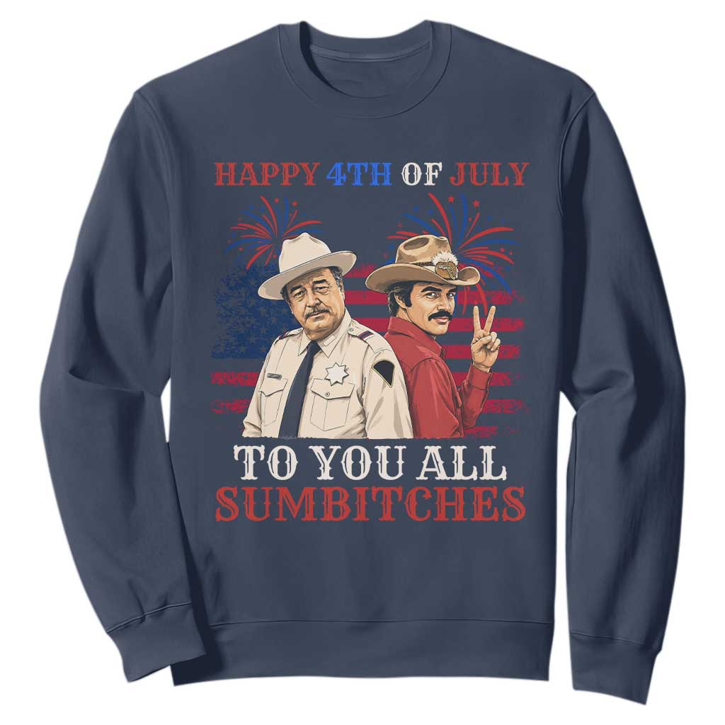Happy 4th of July To All You Sumbitches Country Humor Sweatshirt Vintage Southern Cowboy Patriotic Graphic TS02 Navy Print Your Wear