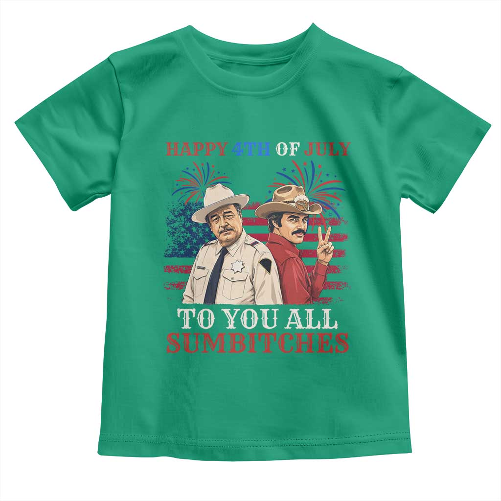 Happy 4th of July To All You Sumbitches Country Humor Toddler T Shirt Vintage Southern Cowboy Patriotic Graphic TS02 Irish Green Print Your Wear