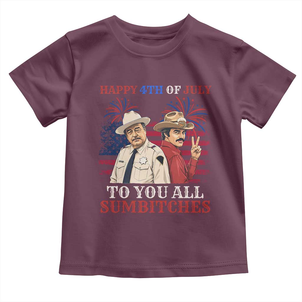 Happy 4th of July To All You Sumbitches Country Humor Toddler T Shirt Vintage Southern Cowboy Patriotic Graphic TS02 Maroon Print Your Wear