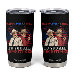 Happy 4th of July To All You Sumbitches Country Humor Tumbler Cup Vintage Southern Cowboy Patriotic Graphic TS02 Black Print Your Wear