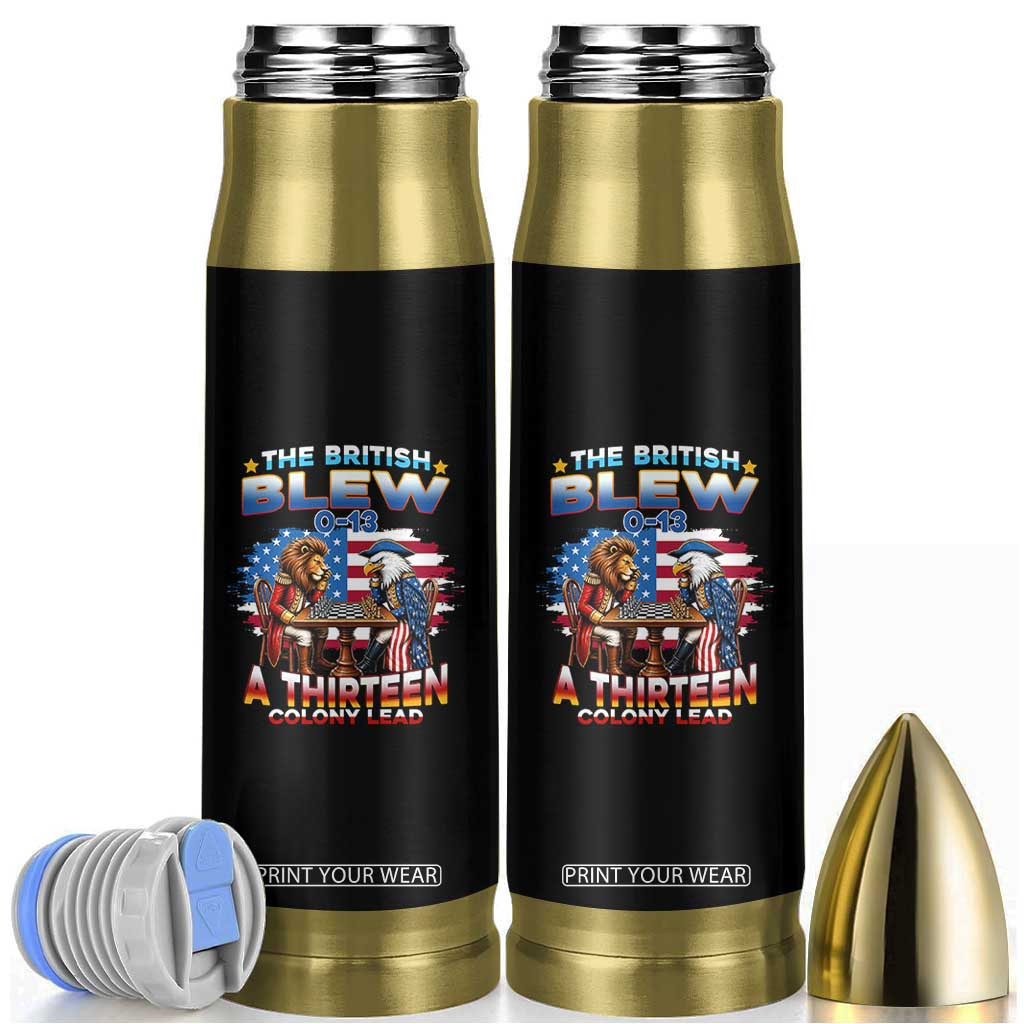 The British Blew A Thirteen Colony Lead 0-13 Lion vs Eagle Bullet Tumbler Chess Match Patriotic 4th of July Funny History Graphic TS02 Black Print Your Wear
