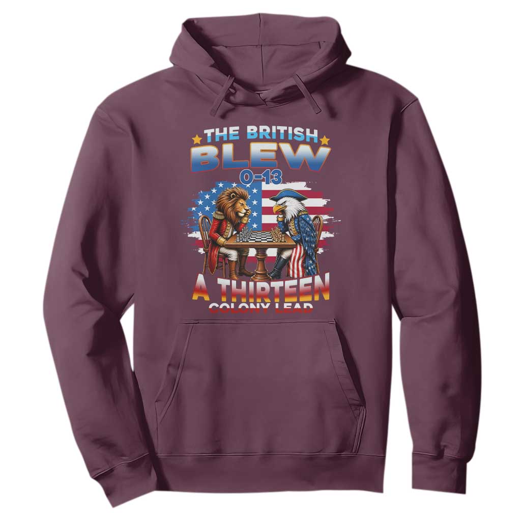 The British Blew A Thirteen Colony Lead 0-13 Lion vs Eagle Hoodie Chess Match Patriotic 4th of July Funny History Graphic