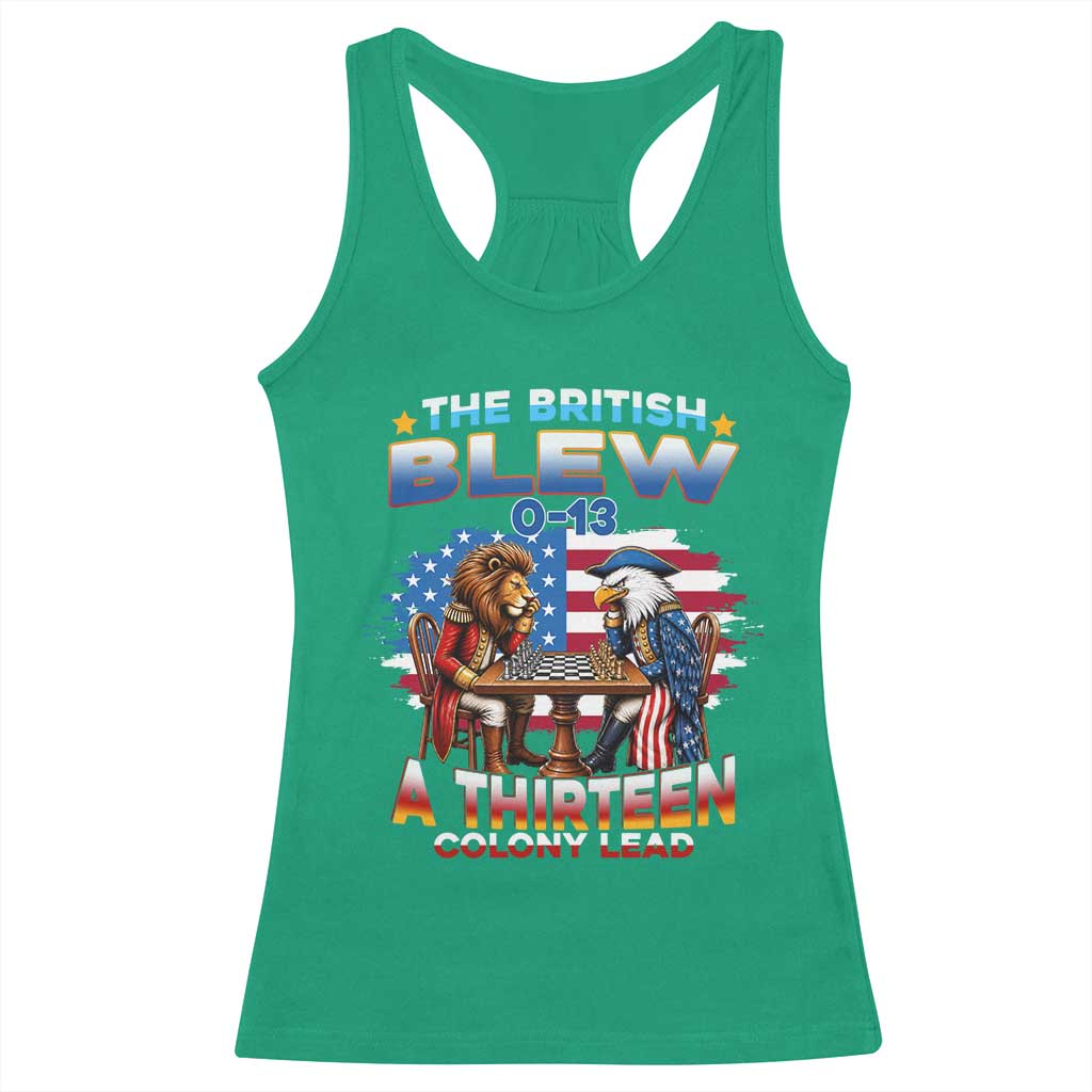 The British Blew A Thirteen Colony Lead 0-13 Lion vs Eagle Racerback Tank Top Chess Match Patriotic 4th of July Funny History Graphic
