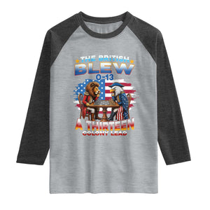 The British Blew A Thirteen Colony Lead 0-13 Lion vs Eagle Raglan Shirt Chess Match Patriotic 4th of July Funny History Graphic