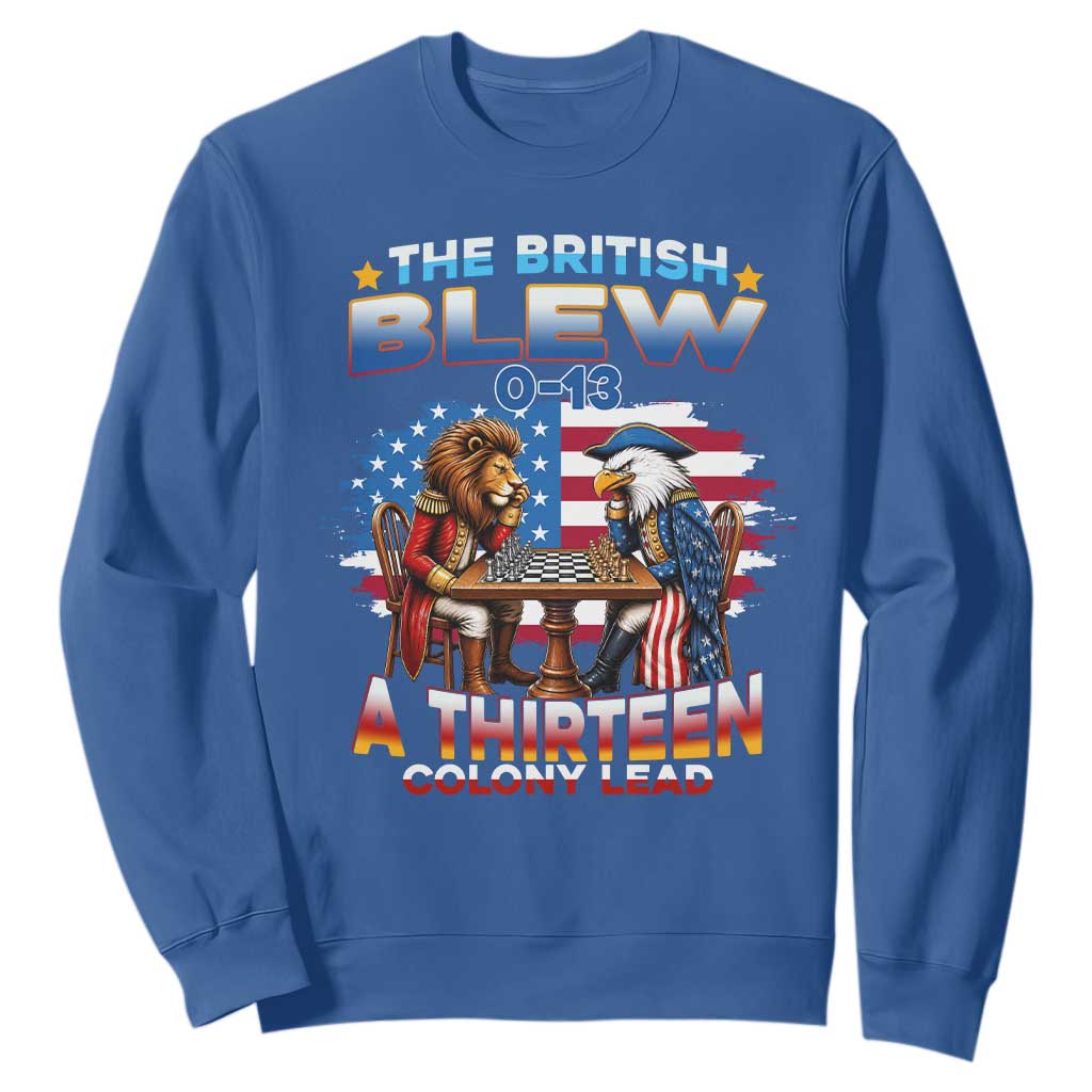 The British Blew A Thirteen Colony Lead 0-13 Lion vs Eagle Sweatshirt Chess Match Patriotic 4th of July Funny History Graphic