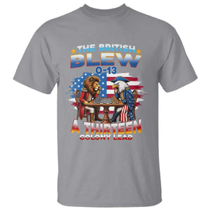 The British Blew A Thirteen Colony Lead 0-13 Lion vs Eagle T Shirt Chess Match Patriotic 4th of July Funny History Graphic