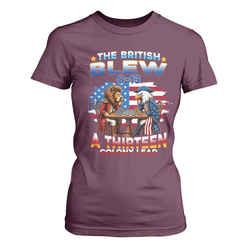 The British Blew A Thirteen Colony Lead 0-13 Lion vs Eagle T Shirt For Women Chess Match Patriotic 4th of July Funny History Graphic