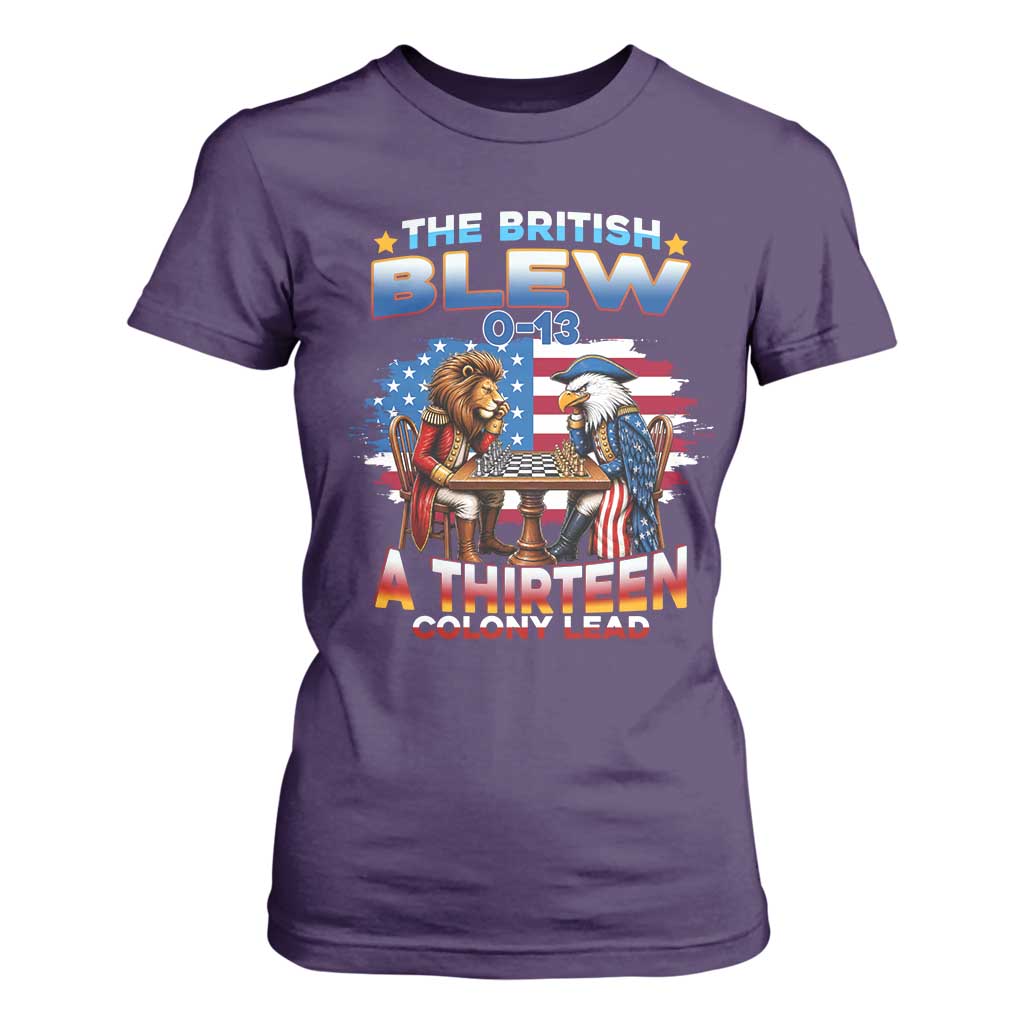 The British Blew A Thirteen Colony Lead 0-13 Lion vs Eagle T Shirt For Women Chess Match Patriotic 4th of July Funny History Graphic