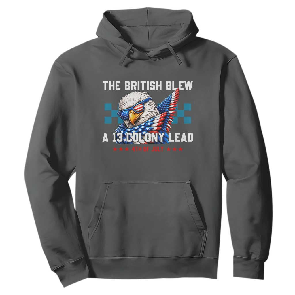 The British Blew A 13 Colony Lead Dabbing Eagle Hoodie Funny Patriotic 4th of July History Humor Graphic