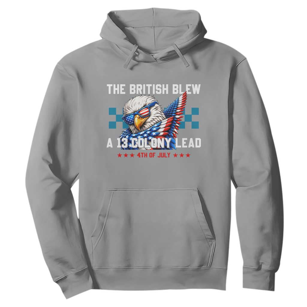 The British Blew A 13 Colony Lead Dabbing Eagle Hoodie Funny Patriotic 4th of July History Humor Graphic