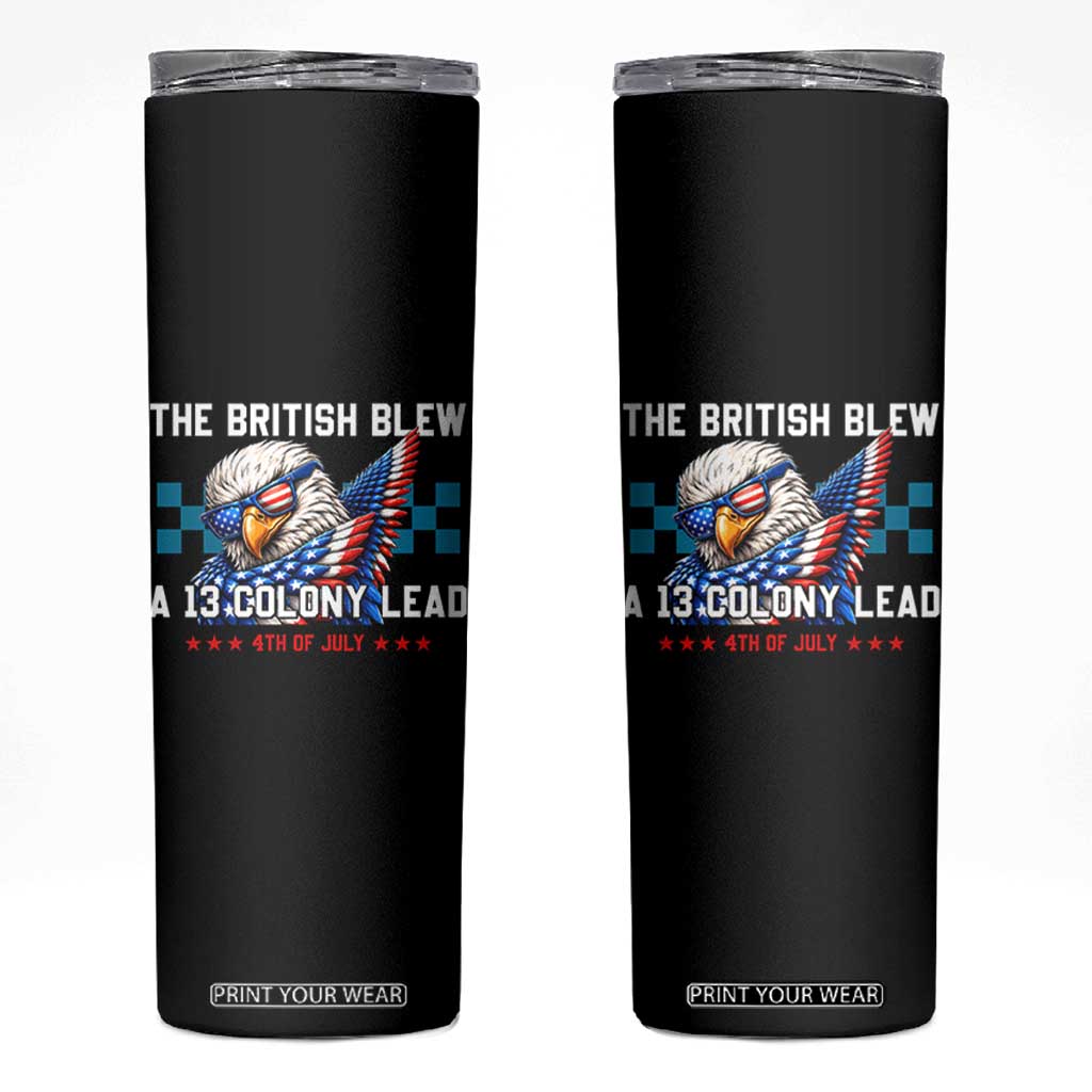 The British Blew A 13 Colony Lead Dabbing Eagle Skinny Tumbler Funny Patriotic 4th of July History Humor Graphic