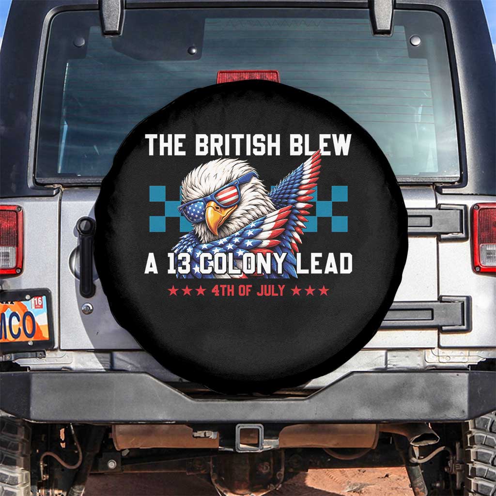 The British Blew A 13 Colony Lead Dabbing Eagle Spare Tire Cover Funny Patriotic 4th of July History Humor Graphic TS02 No hole Black Print Your Wear