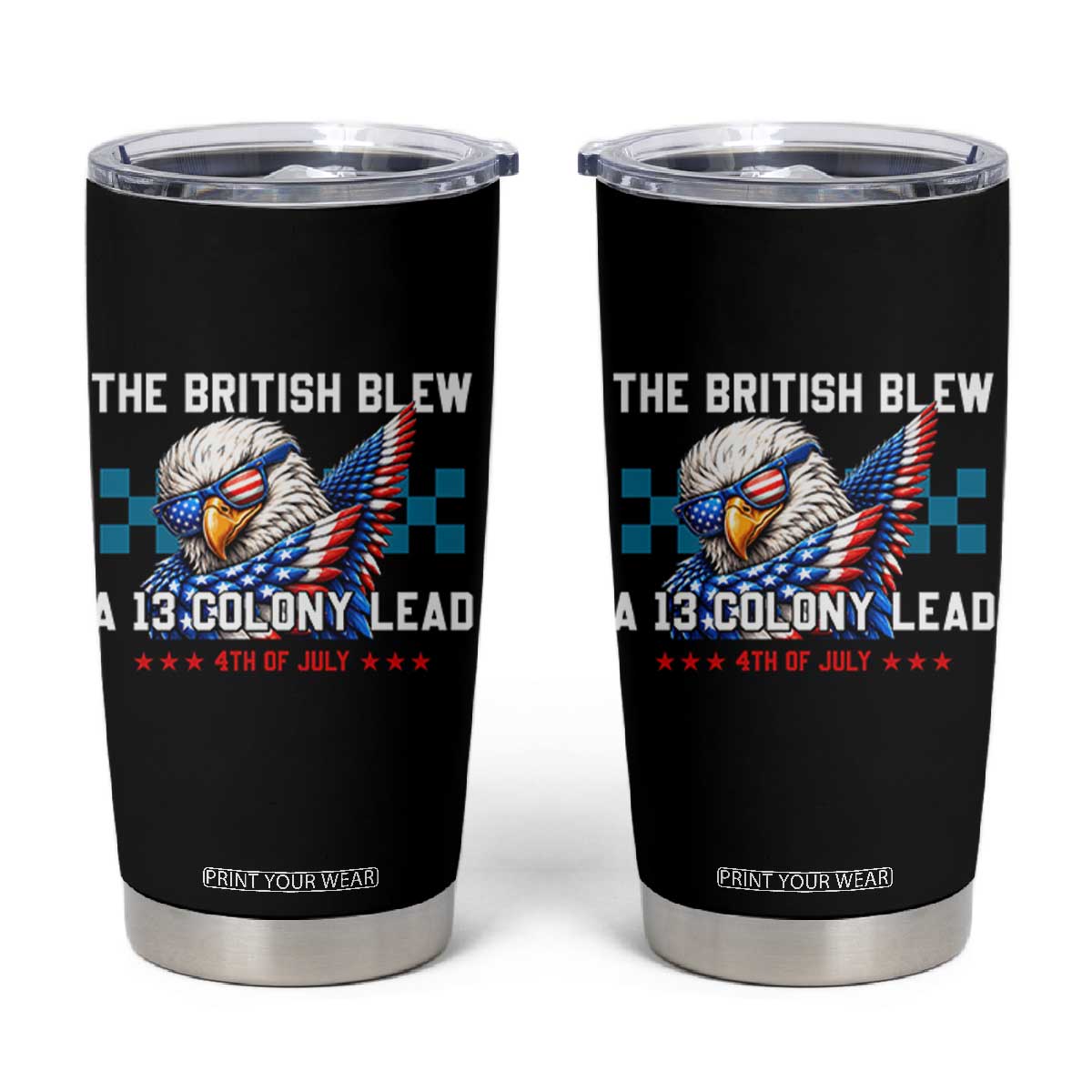 The British Blew A 13 Colony Lead Dabbing Eagle Tumbler Cup Funny Patriotic 4th of July History Humor Graphic TS02 Black Print Your Wear