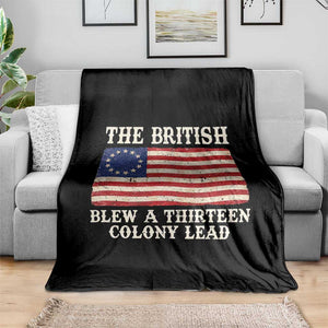 The British Blew A Thirteen Colony Lead Betsy Ross Flag Throw Blanket Vintage Patriotic 4th of July History Graphic