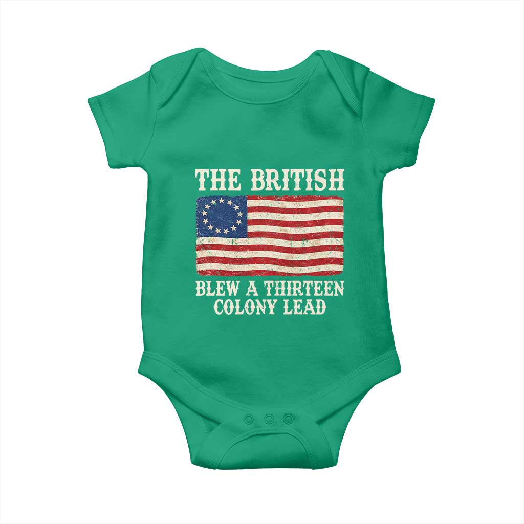 The British Blew A Thirteen Colony Lead Betsy Ross Flag Baby Onesie Vintage Patriotic 4th of July History Graphic