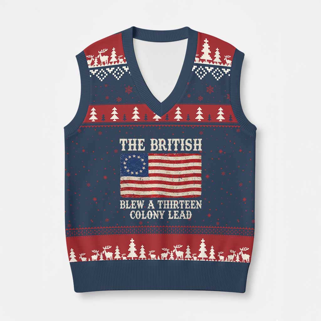The British Blew A Thirteen Colony Lead Betsy Ross Flag V-Neck Knit Sweater Vest Vintage Patriotic 4th of July History Graphic TS02 Navy Red Print Your Wear