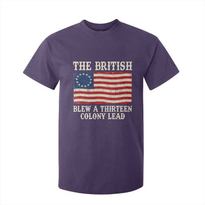 The British Blew A Thirteen Colony Lead Betsy Ross Flag T Shirt For Kid Vintage Patriotic 4th of July History Graphic