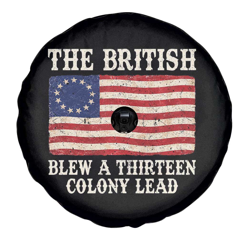 The British Blew A Thirteen Colony Lead Betsy Ross Flag Spare Tire Cover Vintage Patriotic 4th of July History Graphic
