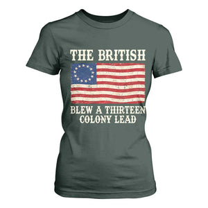 The British Blew A Thirteen Colony Lead Betsy Ross Flag T Shirt For Women Vintage Patriotic 4th of July History Graphic TS02 Dark Forest Green Print Your Wear