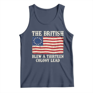 The British Blew A Thirteen Colony Lead Betsy Ross Flag Tank Top Vintage Patriotic 4th of July History Graphic